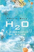 Philip Ball - H2O, Häftad