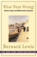 Bernard Lewis - What Went Wrong?, Häftad