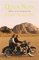 Queen Noor, Her Majesty Queen Noor - Leap of Faith, Häftad