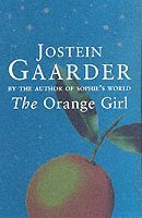 Jostein Gaarder - Orange Girl, Häftad