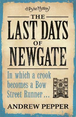 Andrew Pepper - Last Days of Newgate, Häftad