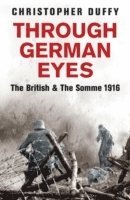 Christopher Duffy - Through German Eyes, Häftad