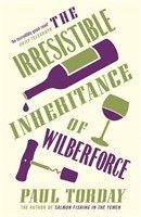 bokomslag The Irresistible Inheritance Of Wilberforce