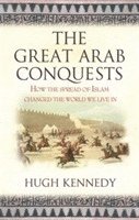 bokomslag The Great Arab Conquests