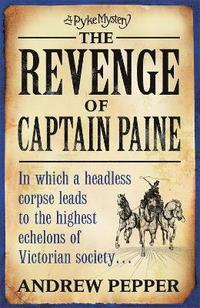 bokomslag The Revenge Of Captain Paine