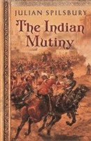 The Indian Mutiny 1