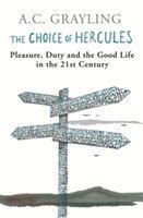 A.C. Grayling - Choice Of Hercules, Häftad