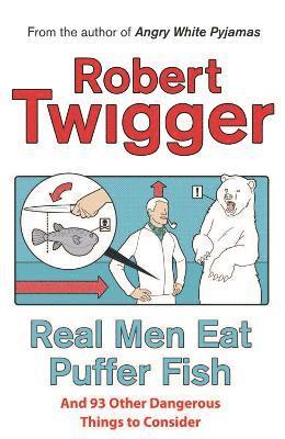 bokomslag Real Men Eat Puffer Fish