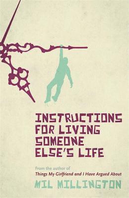 Instructions For Living Someone Else's Life 1