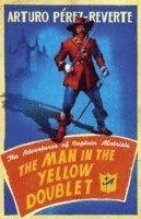 Arturo Perez-Reverte - Man In The Yellow Doublet, Häftad