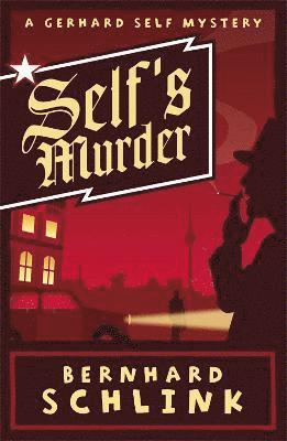 Bernhard Schlink - Self's Murder, Häftad