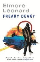 Elmore Leonard - Freaky Deaky, Häftad
