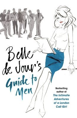 Belle de Jour's Guide to Men 1