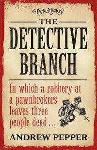bokomslag The Detective Branch