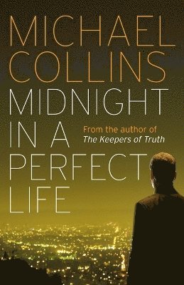 Michael Collins - Midnight in a Perfect Life, Häftad