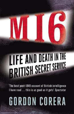 Gordon Corera - MI6, Häftad