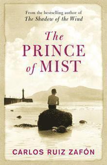 Carlos Ruiz Zafon - Prince Of Mist, Häftad
