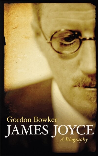 Gordon Bowker - James Joyce, Häftad