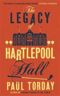 bokomslag The Legacy of Hartlepool Hall