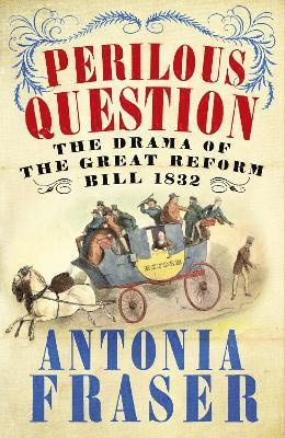 Antonia Fraser, Lady Antonia Fraser - Perilous Question, Häftad