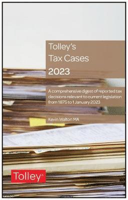 bokomslag Tolley's Tax Cases 2023