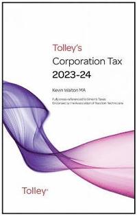 bokomslag Tolley's Corporation Tax 2023-24 Main Annual