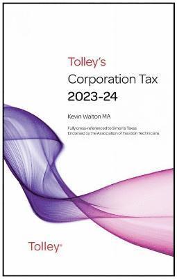 Tolley's Corporation Tax 2023-24 Main Annual
