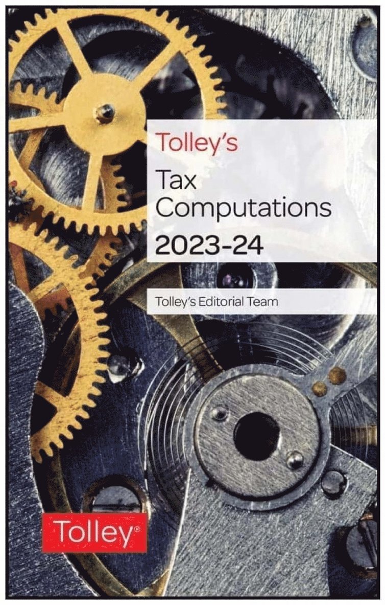 Kevin Walton, David Smailes, MA Walton, Kevin - Tolley's Tax Computations 2023-24, Häftad