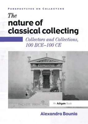 The Nature of Classical Collecting 1