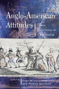bokomslag Anglo-American Attitudes