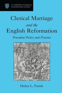 bokomslag Clerical Marriage and the English Reformation