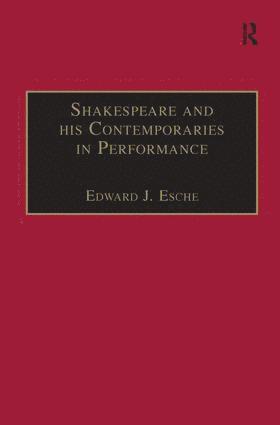 bokomslag Shakespeare and his Contemporaries in Performance