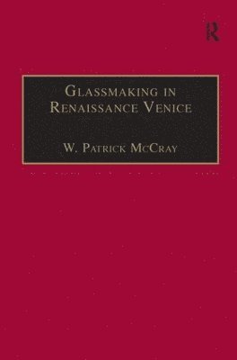 Glassmaking in Renaissance Venice 1