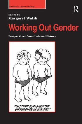 Margaret Walsh - Working Out Gender, Inbunden