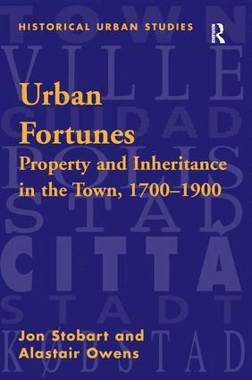 Jon Stobart, Alastair Owens - Urban Fortunes, Inbunden