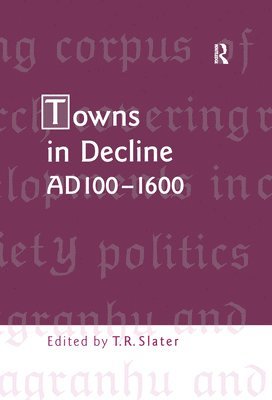 bokomslag Towns in Decline, AD1001600