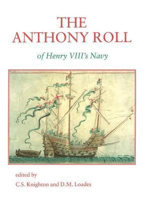 bokomslag The Anthony Roll of Henry VIIIs Navy