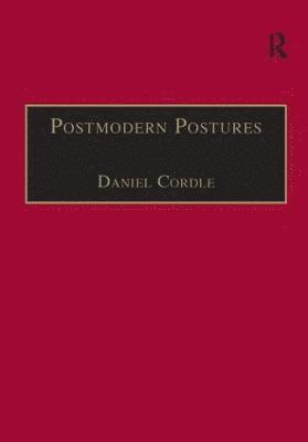 Daniel Cordle - Postmodern Postures, Inbunden