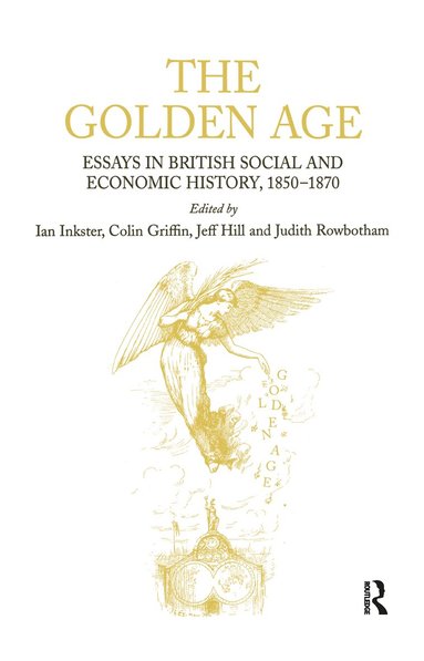 Ian Inkster, Colin Griffin, Judith Rowbotham - Golden Age, Inbunden