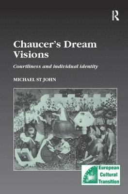 Chaucers Dream Visions 1