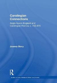 bokomslag Carolingian Connections