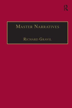 Richard Gravil - Master Narratives, Inbunden