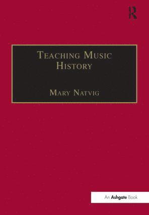 bokomslag Teaching Music History