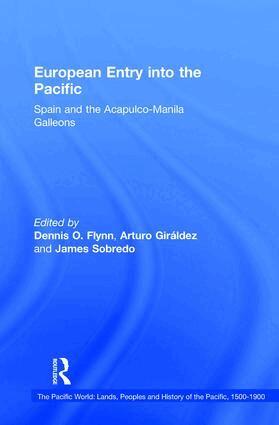Dennis O. Flynn, Arturo Giráldez - European Entry into the Pacific, Inbunden