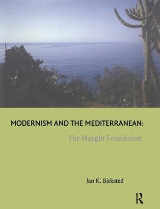 bokomslag Modernism and the Mediterranean