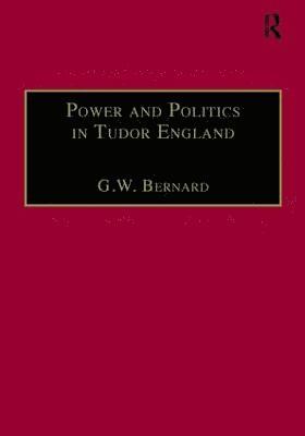 Power and Politics in Tudor England