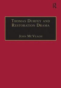 bokomslag Thomas Durfey and Restoration Drama