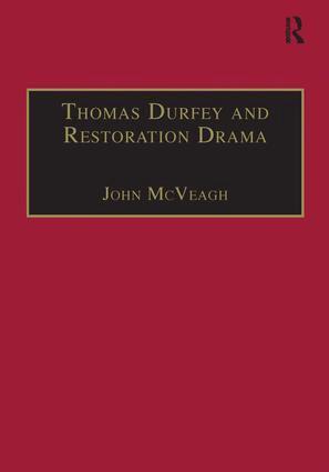 John McVeagh - Thomas Durfey and Restoration Drama, Inbunden