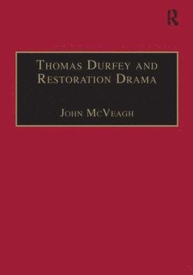 Thomas Durfey and Restoration Drama 1