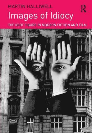 Martin Halliwell - Images of Idiocy, Inbunden